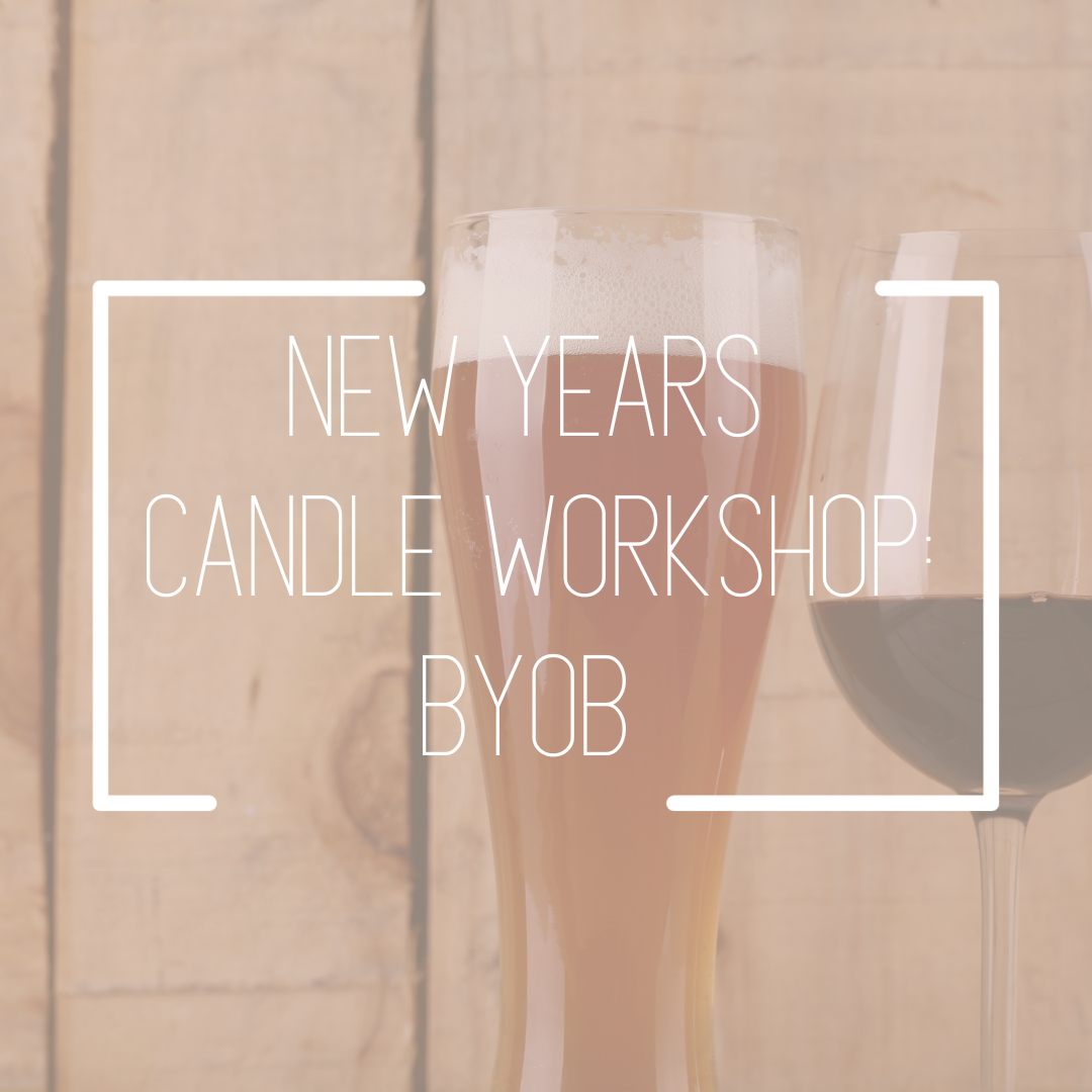 New Years Candle Workshop @ Missouri River Brewing Co.: December 28th 6pm - 8pm